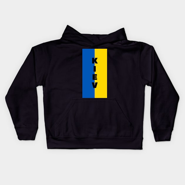 Kiev City in Ukrainian Flag Vertical 1 Kids Hoodie by aybe7elf